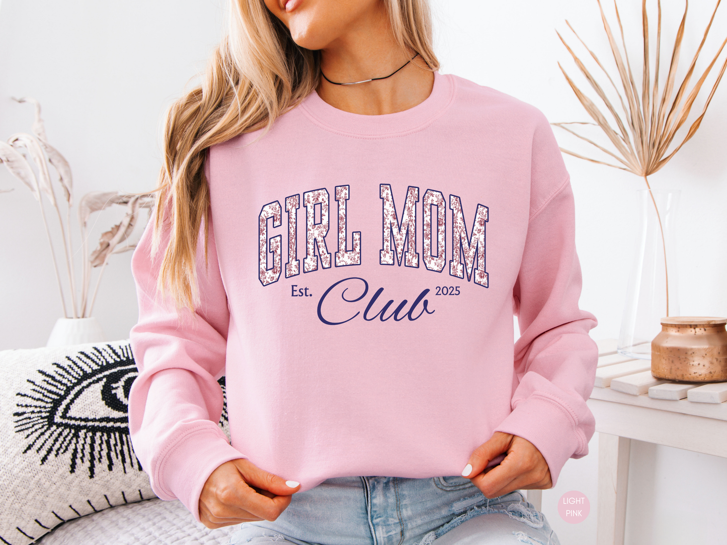 Girl Mom Est. Sweatshirt – Personalized Year Mom Crewneck