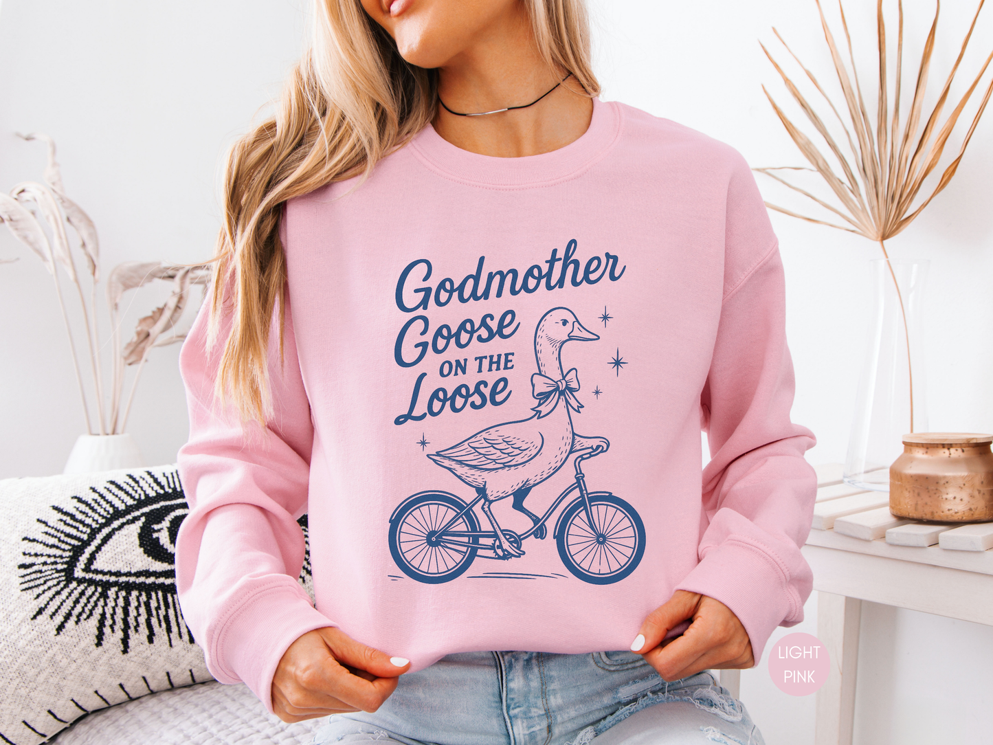 Godmother Goose On The Loose Sweatshirt – Cute Godmother Gift, Baby Shower & Baptism Present