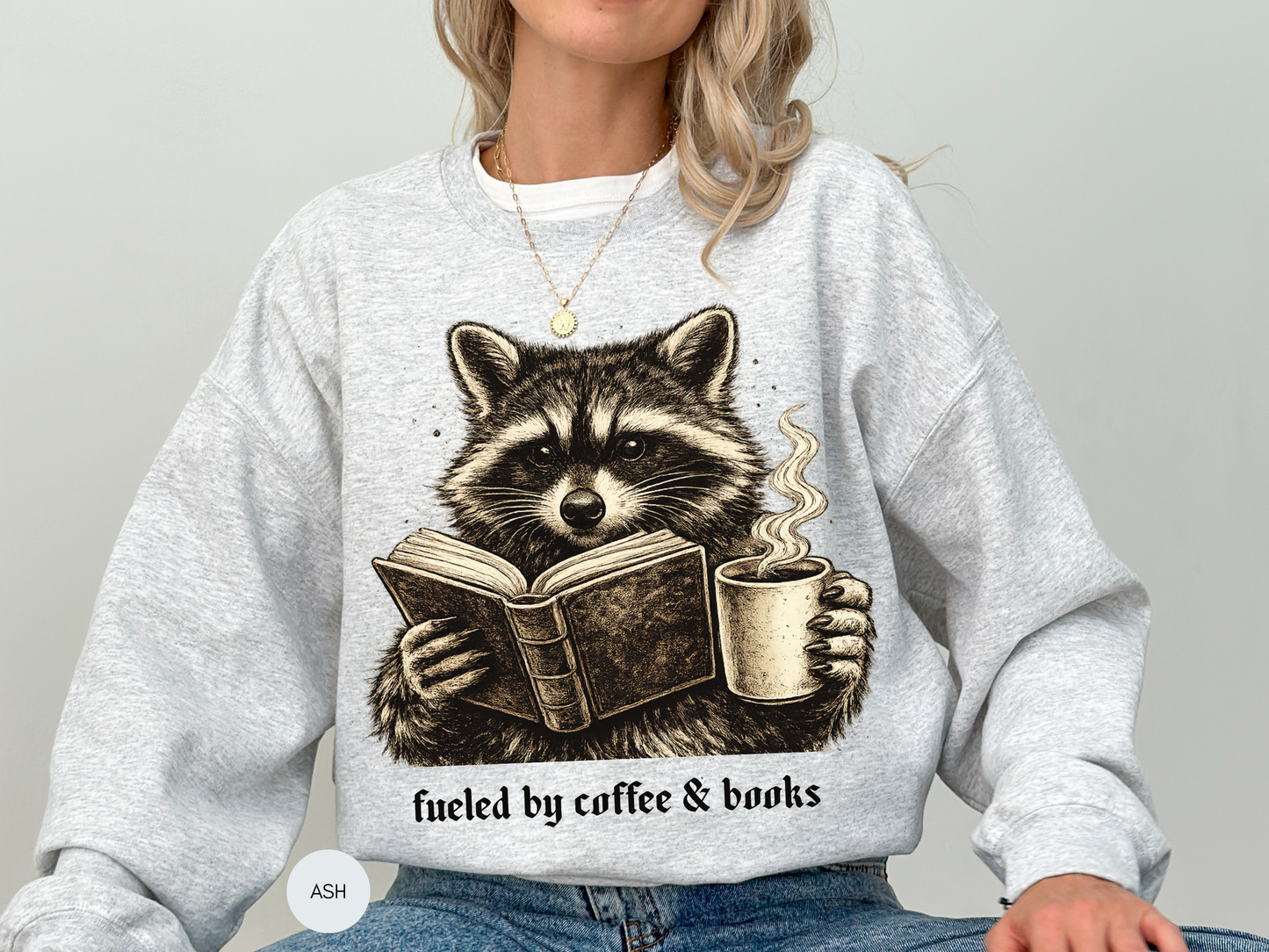Fueled by Coffee & Books Sweatshirt | Raccoon Crewneck