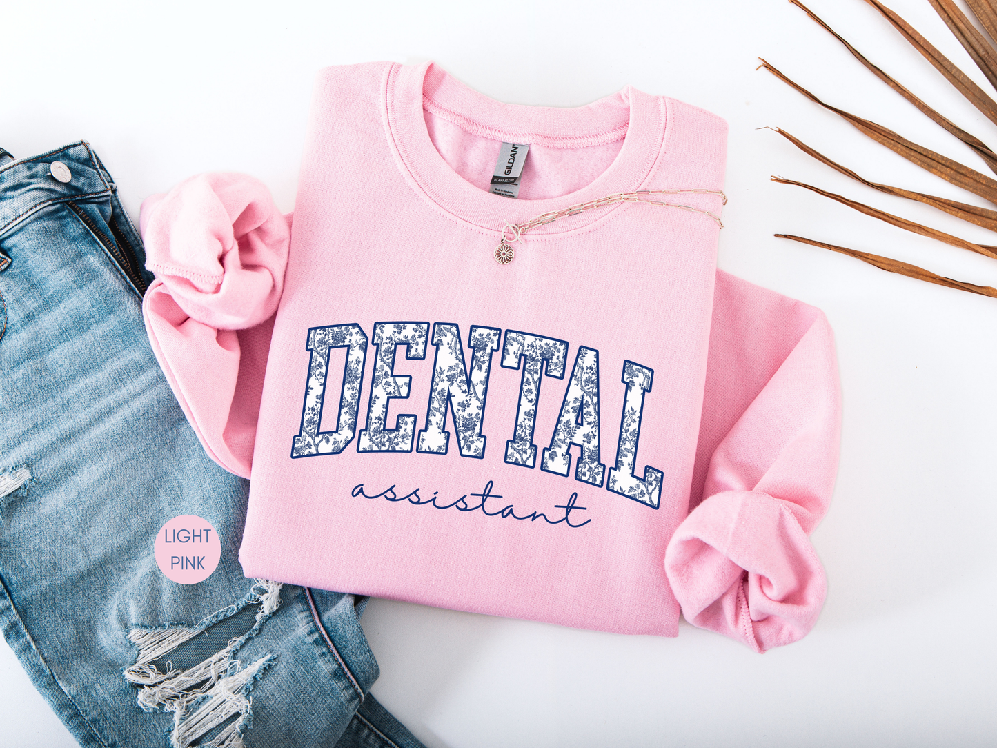 Dental Assistant Sweatshirt – Cozy Gift for Dental Assistants