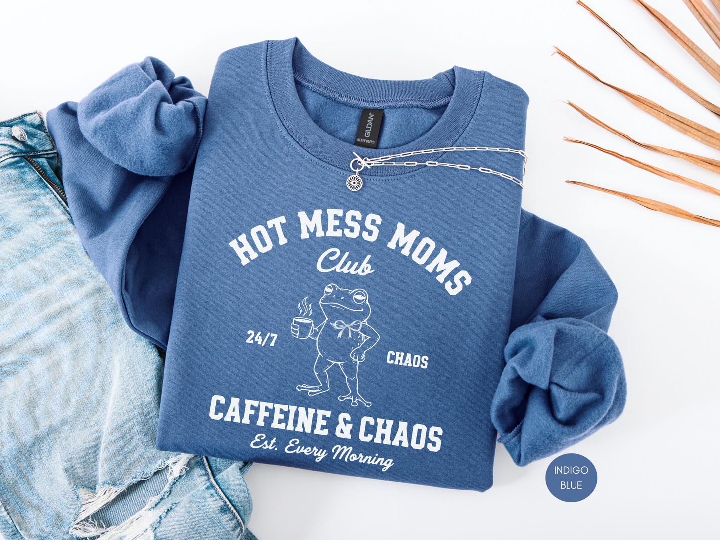 Hot Mess Moms Club Sweatshirt – Funny Mom Gift