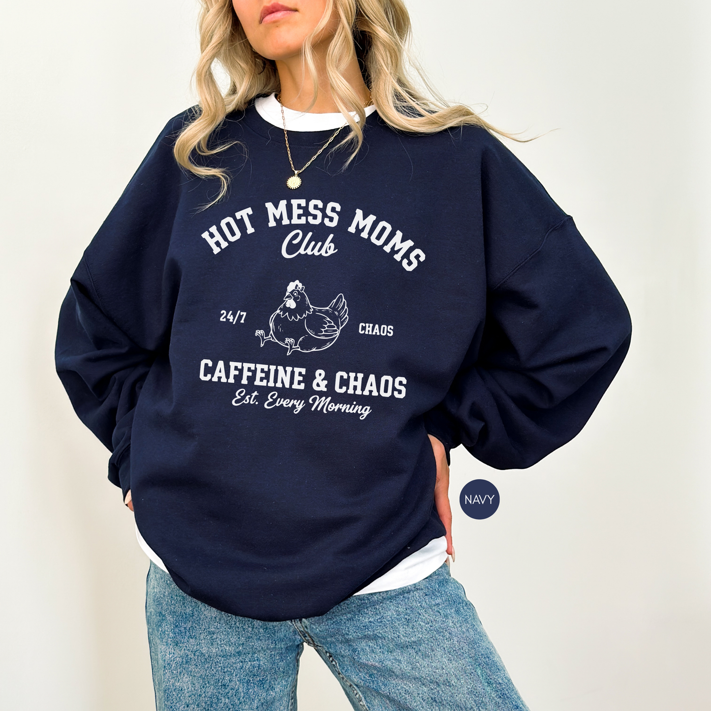 Hot Mess Moms Club Sweatshirt – Funny Mom Gift