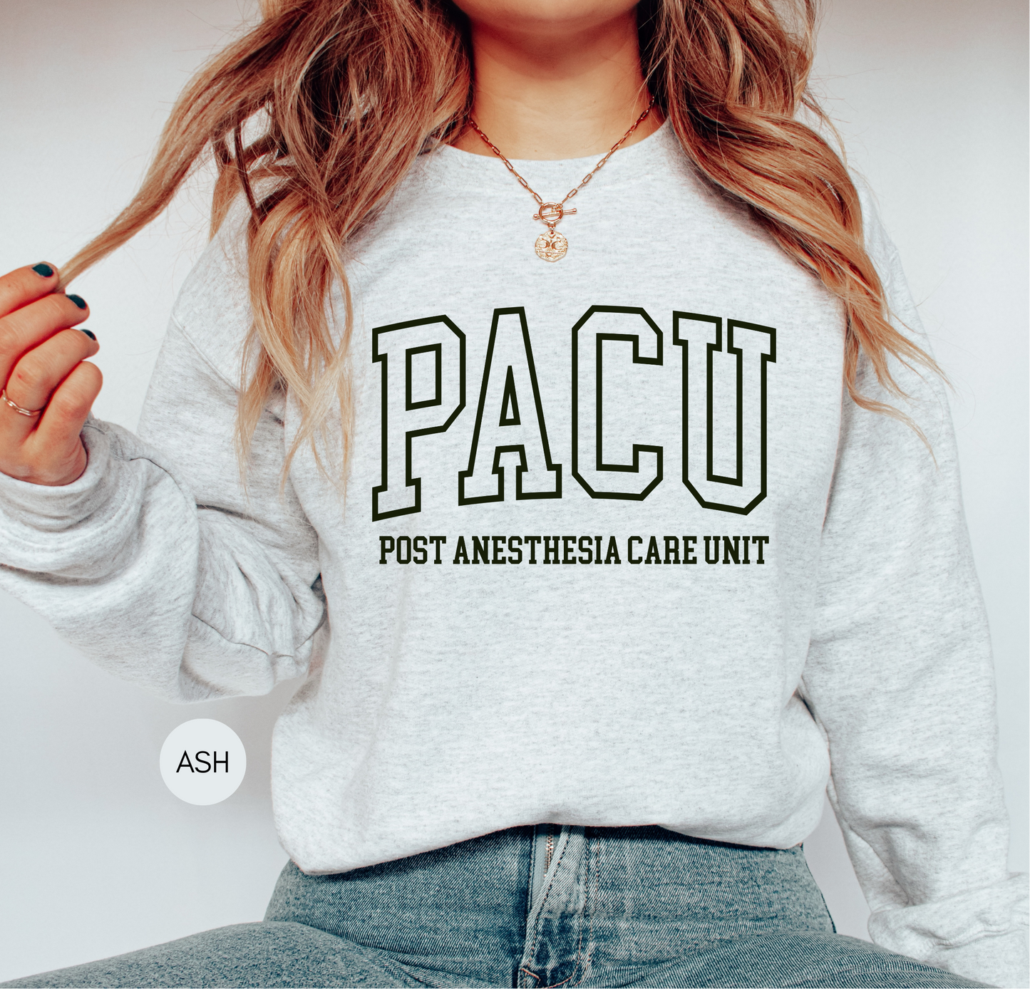 PACU Post Anesthesia Care Unit Sweatshirt – Nurse Crewneck