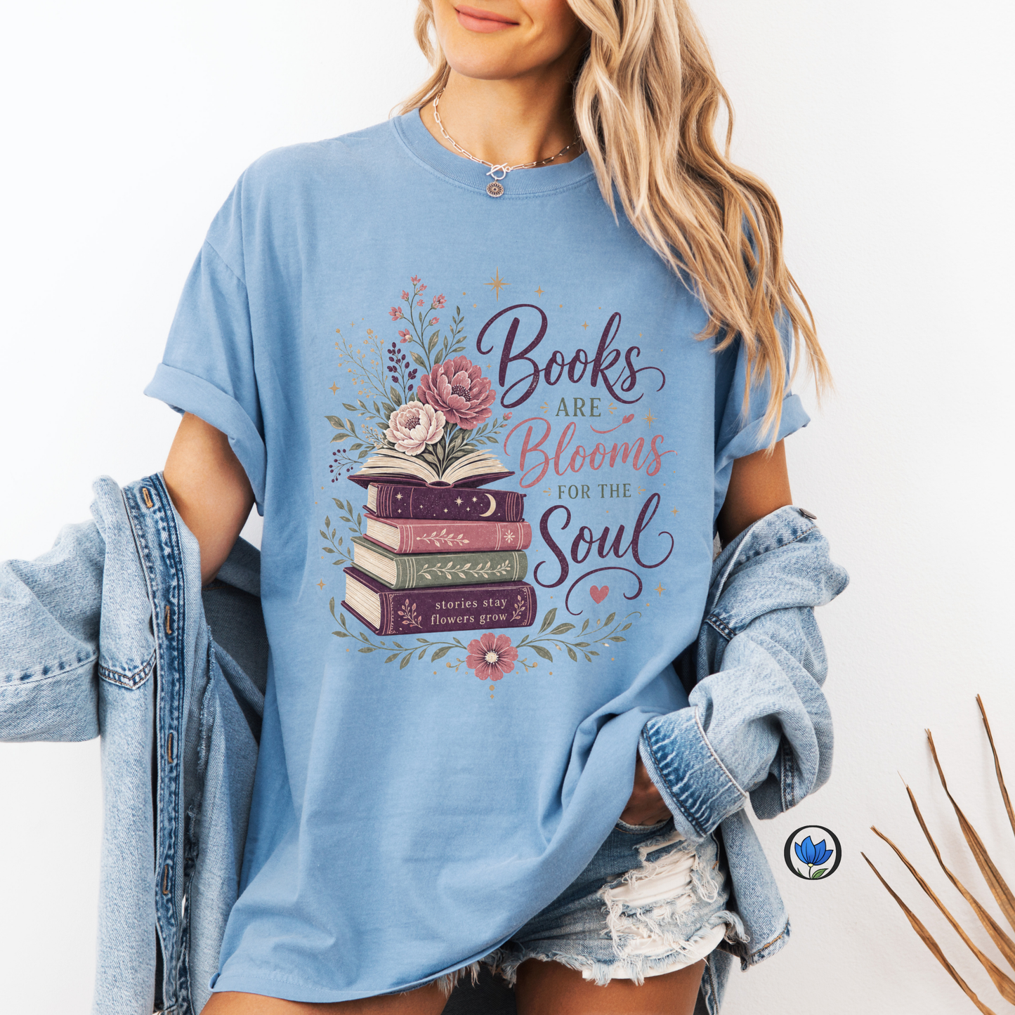 Books Are Blooms for the Soul Shirt | Floral Book Lover T-Shirt
