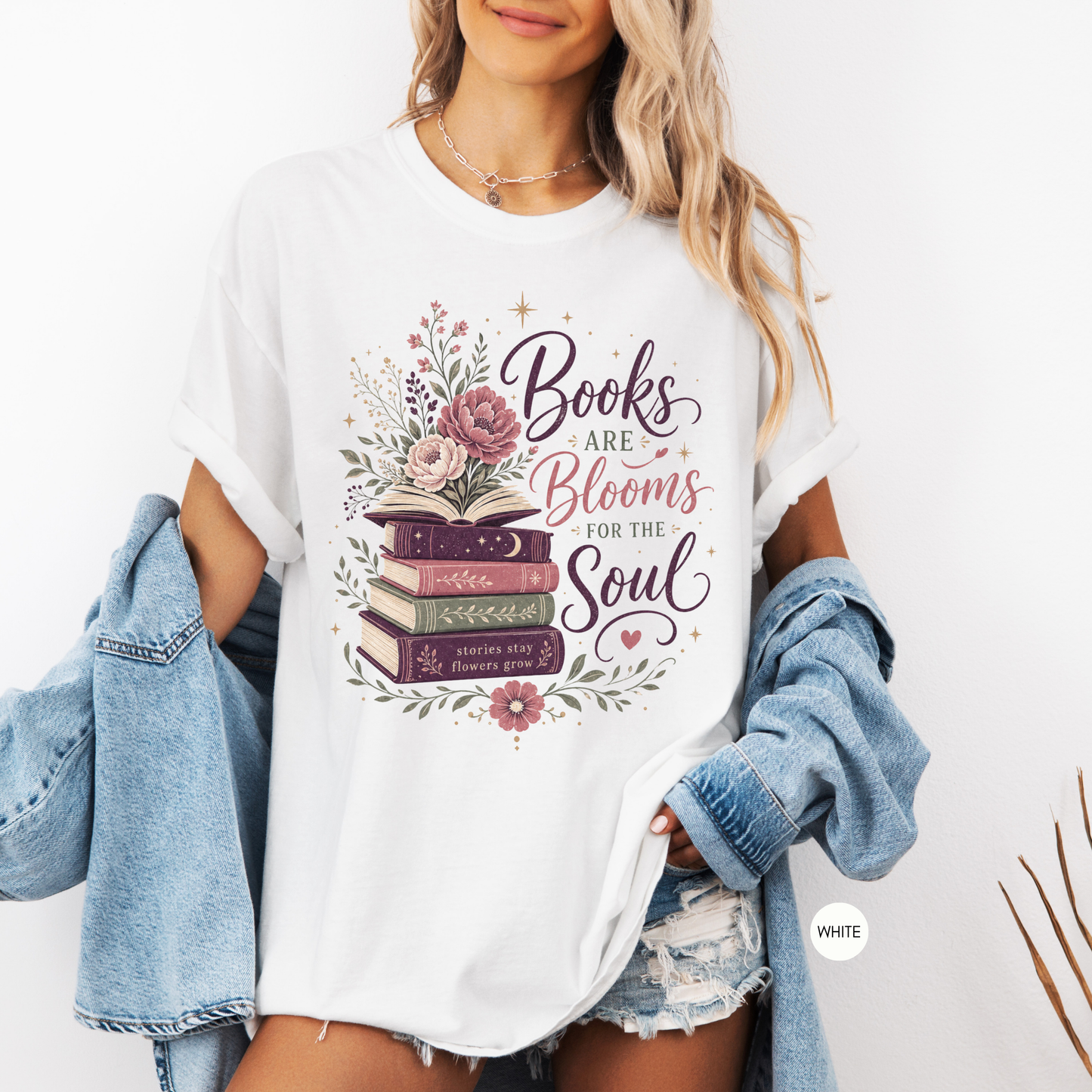 Books Are Blooms for the Soul Shirt | Floral Book Lover T-Shirt