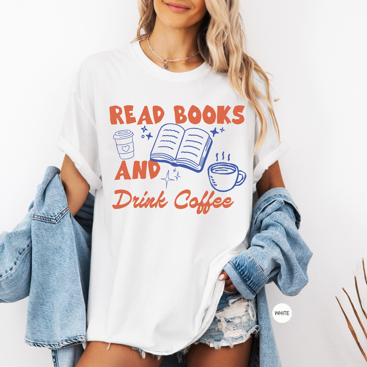 Read Books and Drink Coffee Shirt | Book Lover Graphic Tee