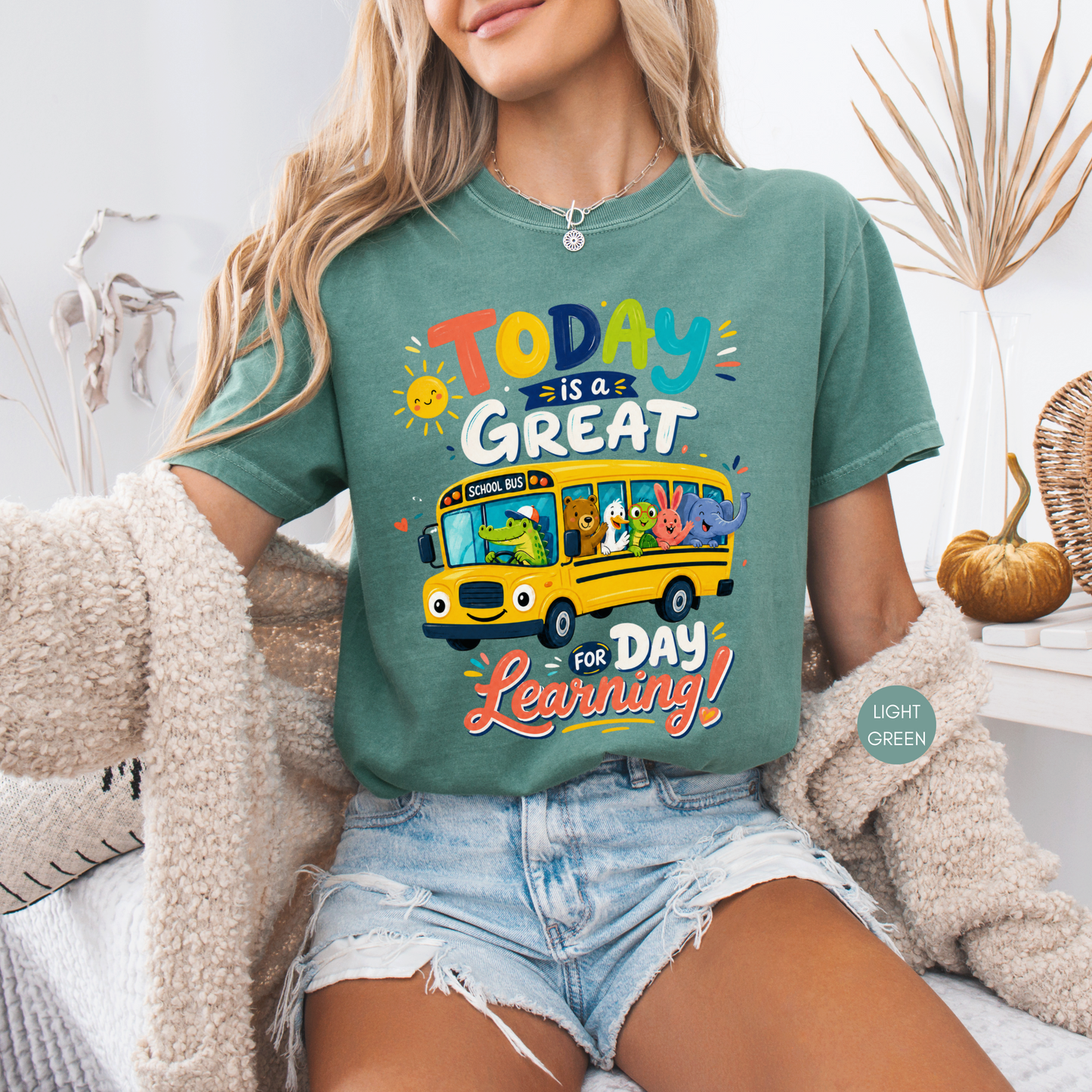 Today Is a Great Day for Learning Shirt | Teacher Back to School Tee