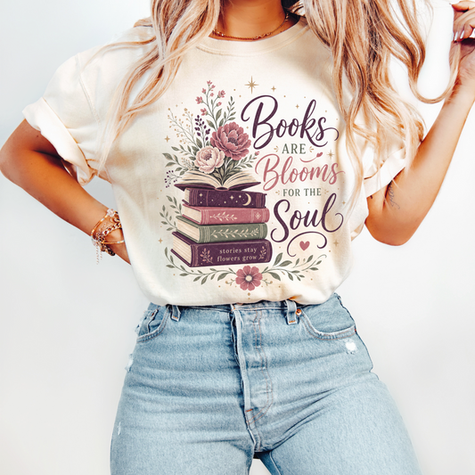 Books Are Blooms for the Soul Shirt | Floral Book Lover T-Shirt