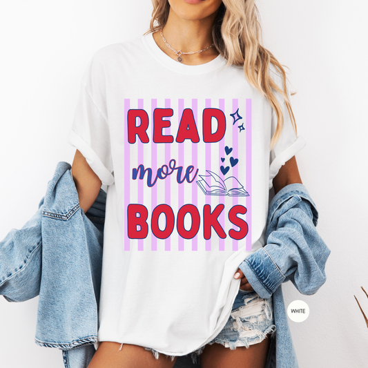 Read More Books graphic t-shirt featuring colorful typography on a Comfort Colors garment-dyed tee for book lovers, readers, librarians, teachers, and BookTok fans.